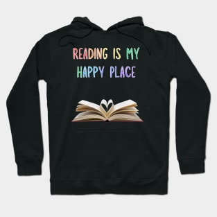 Reading is my happy place (Rainbow colors)! Hoodie